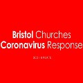 Bristol Churches Coronavirus Response - 2021 Update