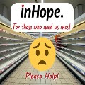 inHope: Emergency Edition - Food Shortages and Empty Shelves