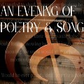 Sat 31 Jan - A Winter's Evening of Poetry and Song